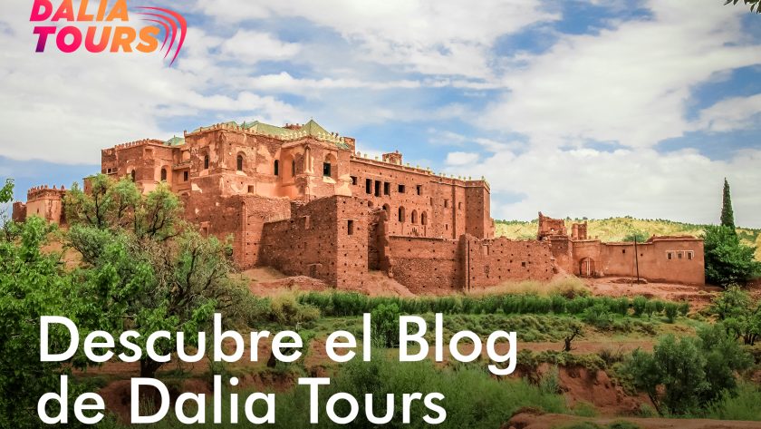 blog dalia tours viajes marruecos